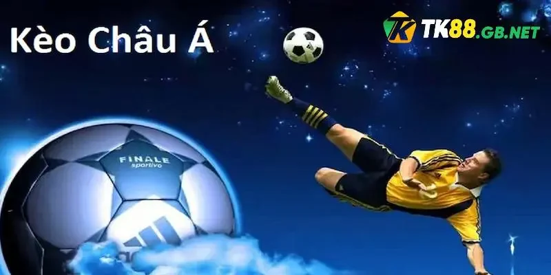 Mẹo chơi kèo Châu Á hiệu quả từ cao thủ lâu năm